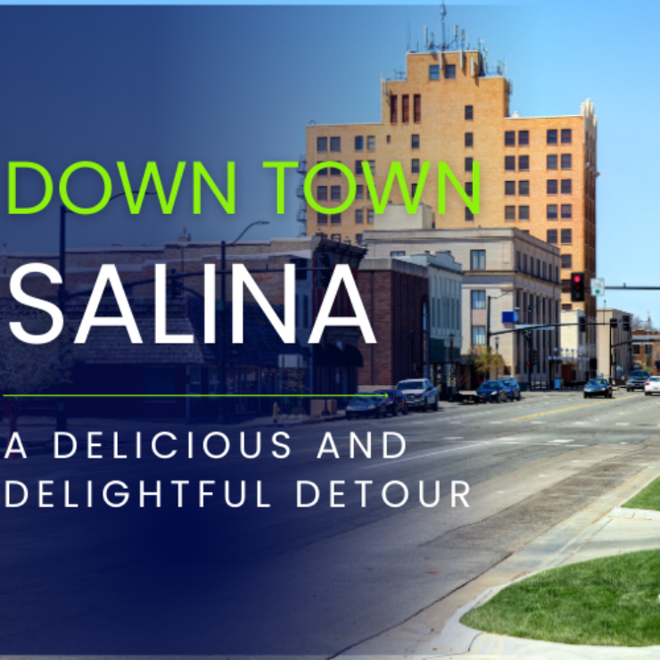 Downtown Salina: A Delicious and Delightful Detour